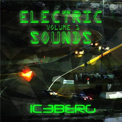 IC3BERG - Electric Sounds Vol. 1 download mp3 flac