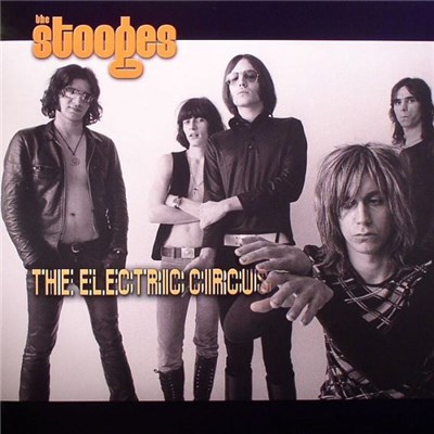 The Stooges - The Electric Circus download mp3 flac