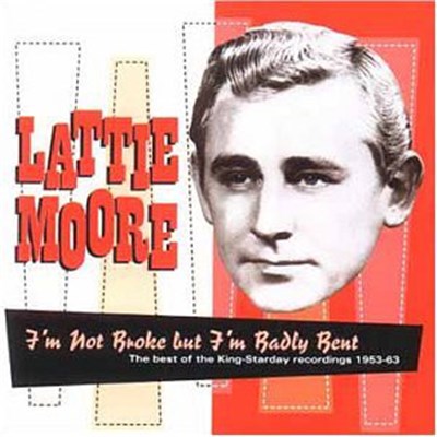 Lattie Moore - I'm Not Broke But I'm Badly Bent download mp3 flac