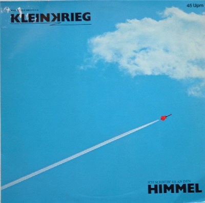 Kleinkrieg - Ich Schreib' Es An Den Himmel download mp3 flac