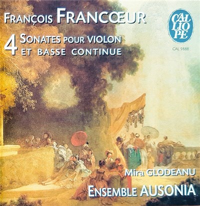 François Francœur, Mira Glodeanu, Ensemble Ausonia - 4 Sonatas Pour Violon Et Basse Continue download mp3 flac