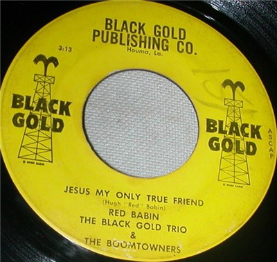 Red Babin, The Black Gold Trio And The Boomtowners - Jesus My Only True Friend download mp3 flac