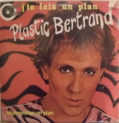 Plastic Bertrand - J'te Fais Un Plan download mp3 flac