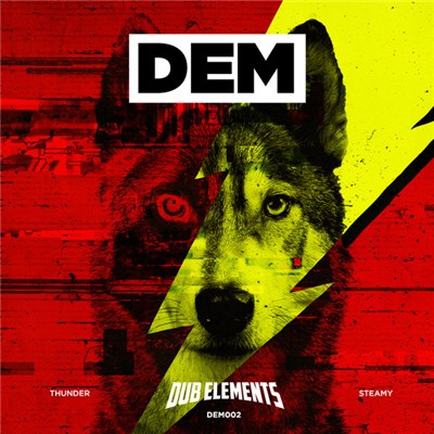 Dub Elements - Thunder / Steamy download mp3 flac