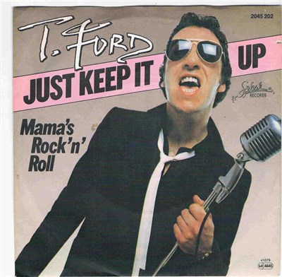 T-Ford - Just Keep It Up / Mama's Ropck'n'Roll download mp3 flac