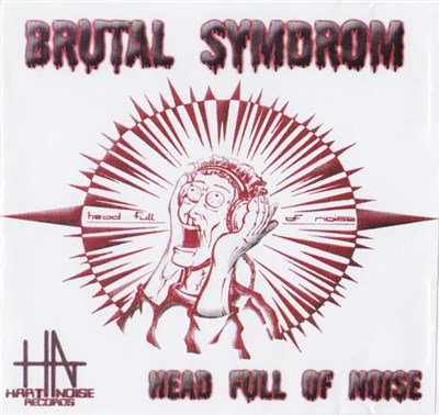 Brutal Symdrom - Head Full Of Noise download mp3 flac
