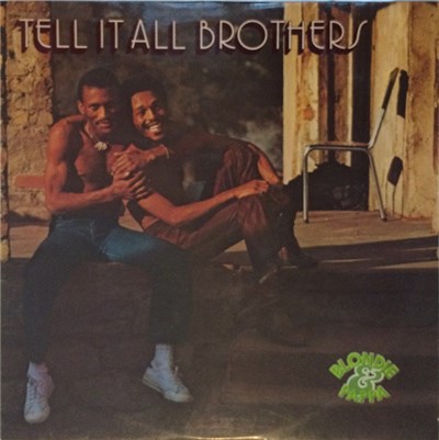 Blondie & Pappa - Tell It All Brothers download mp3 flac