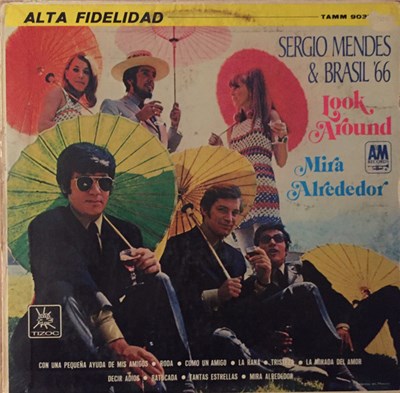 Sergio Mendes & Brasil '66 - Look Around/Mira Alrededor download mp3 flac