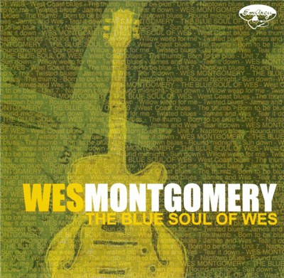 Wes Montgomery - The Blue Soul Of Wes download mp3 flac