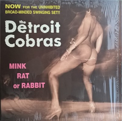 The Detroit Cobras - Mink Rat Or Rabbit download mp3 flac