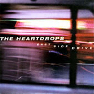 The Heartdrops - East Side Drive download mp3 flac