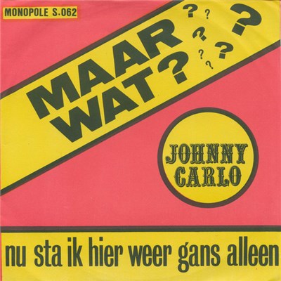 Johnny Carlo - Maar Wat ? download mp3 flac