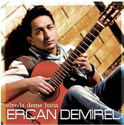 Ercan Demirel - Elveda Deme Bana download mp3 flac
