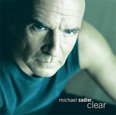 Michael Sadler - Clear download mp3 flac