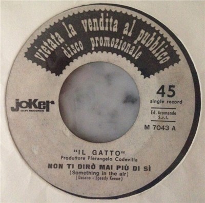 Il Gatto / Maurizio - Non Ti Dirò Mai Più Di Sì / 24 Ore Spese Bene Con Amore download mp3 flac