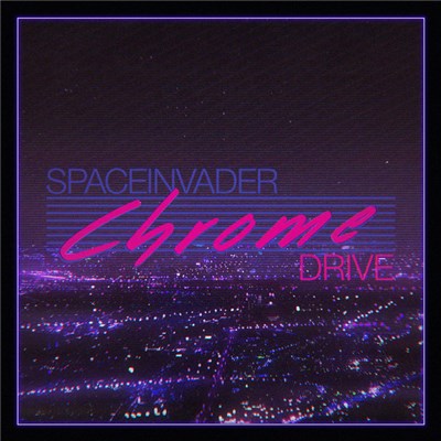 Spaceinvader - Chrome Drive download mp3 flac