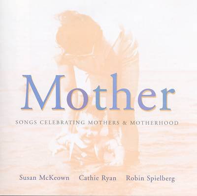 Susan McKeown, Cathie Ryan, Robin Spielberg - Mother download mp3 flac
