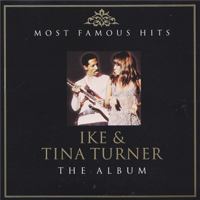 Ike & Tina Turner - The Album - Most Famous Hits (CD 1) download mp3 flac