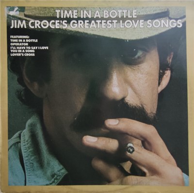 Jim Croce - Time In A Bottle Jim Croce's Greatest Love Songs download mp3 flac