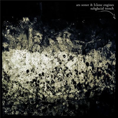 Ars Sonor & B.Lone Engines - Subglacial Trench download mp3 flac