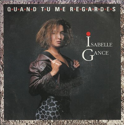 Isabelle Gance - Quand Tu Me Regardes download mp3 flac