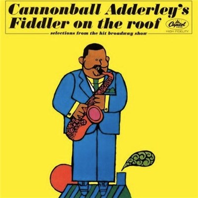Cannonball Adderley - Cannonball Adderley's Fiddler On The Roof download mp3 flac