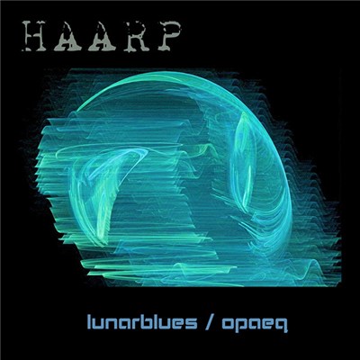 Lunarblues / Opaeq - Haarp download mp3 flac