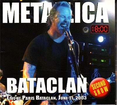 Metallica - Bataclan 2003 download mp3 flac
