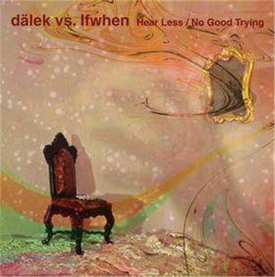 Dälek vs. Ifwhen - Hear Less / No Good Trying download mp3 flac