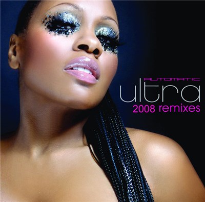 Ultra - Automatic (2008 Remixes) download mp3 flac