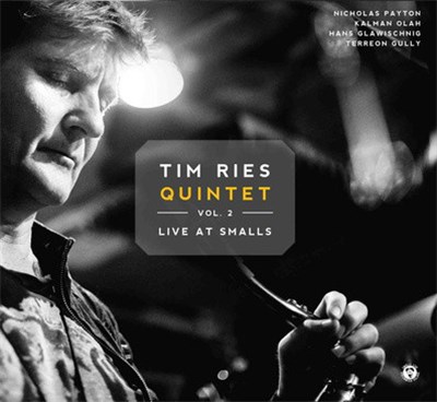 Tim Ries Quintet - Live At Smalls Vol. 2 download mp3 flac