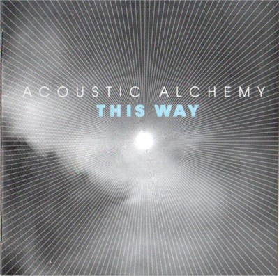 Acoustic Alchemy - This Way download mp3 flac