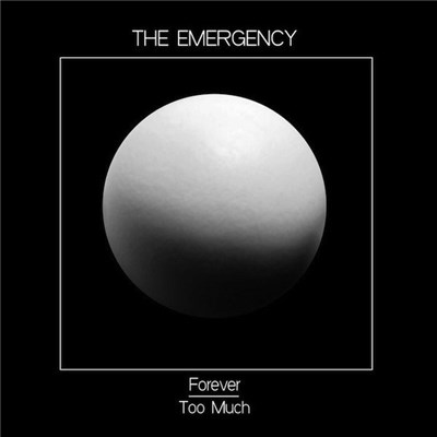 The Emergency - Forever / Too Much download mp3 flac