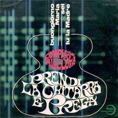 Complesso Gli Alleluia - Buongiorno Maria / Sei Tu La Madre download mp3 flac