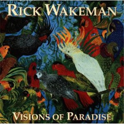 Rick Wakeman - Visions Of Paradise download mp3 flac