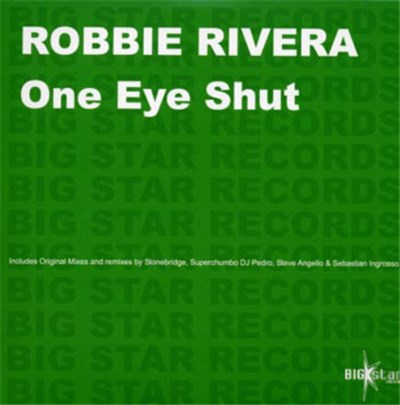 Robbie Rivera - One Eye Shut download mp3 flac