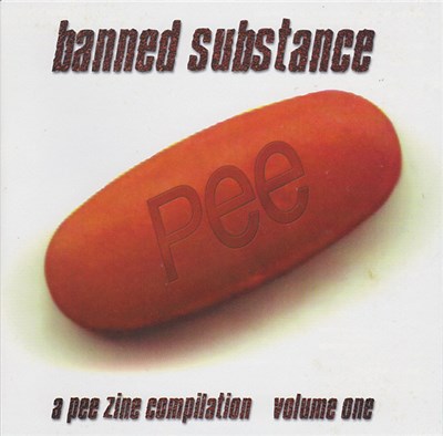 Various - Banned Substance (A Pee Zine Compilation Volume One) download mp3 flac
