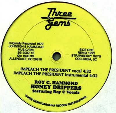 Roy C. Hammond / Honey Drippers featuring Roy C - Impeach The President (Remix) / Roy C's Theme (Remix) download mp3 flac