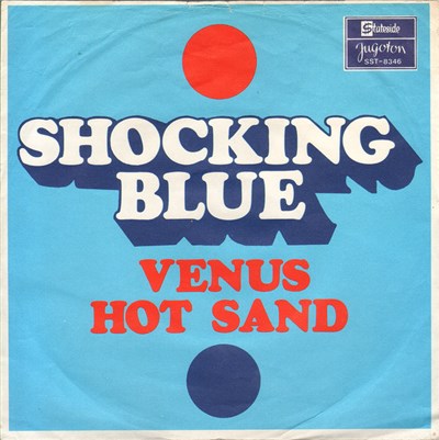 Shocking Blue - Venus / Hot Sand download mp3 flac