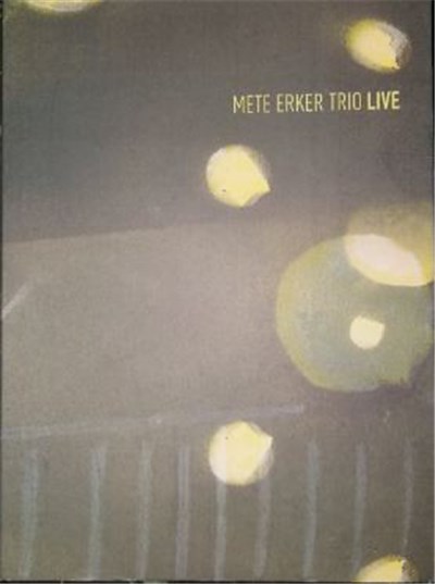 Mete Erker Trio - Live download mp3 flac