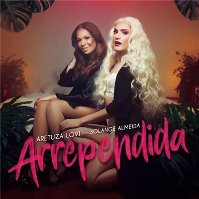 Aretuza Lovi - Arrependida download mp3 flac