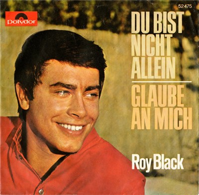 Roy Black - Du Bist Nicht Allein / Glaube An Mich download mp3 flac