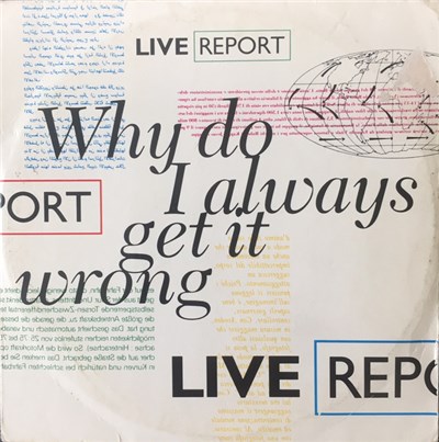 Live Report - Why Do I Always Get It Wrong download mp3 flac