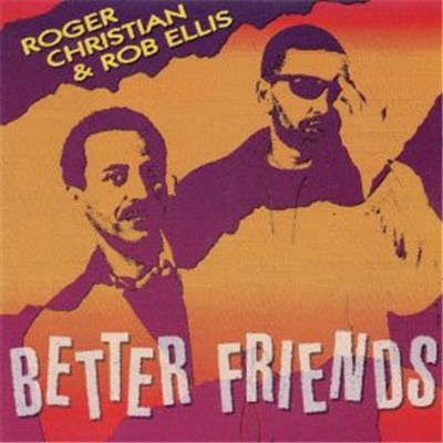 Roger Christian & Rob Ellis - Better Friends download mp3 flac