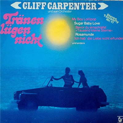 Cliff Carpenter Und Sein Orchester - Tränen Lügen Nicht download mp3 flac