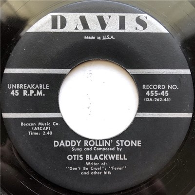 Otis Blackwell - Daddy Rollin' Stone / You Move Me Baby! download mp3 flac