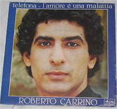 Roberto Carrino - Telefona / L' Amore È Una Malattia download mp3 flac