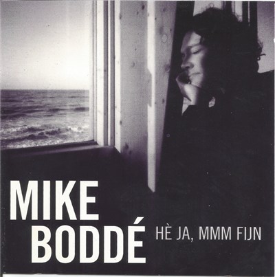 Mike Boddé - Hè Ja, Mmm Fijn download mp3 flac