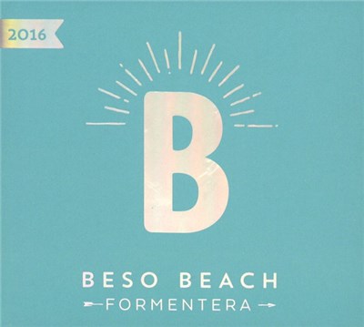 Various - Beso Beach Formentera 2016 download mp3 flac