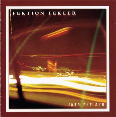 Fektion Fekler - Into The Sun download mp3 flac